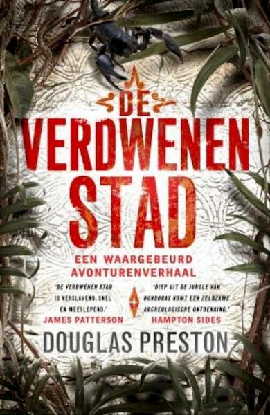 De verdwenen stad - Douglas Preston (ISBN 9789024574117)