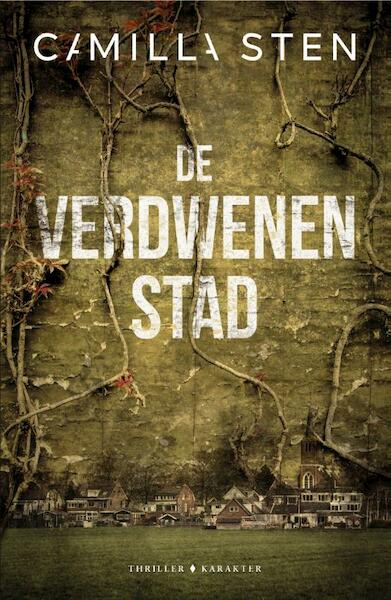 De verdwenen stad - Camilla Sten (ISBN 9789045216645)