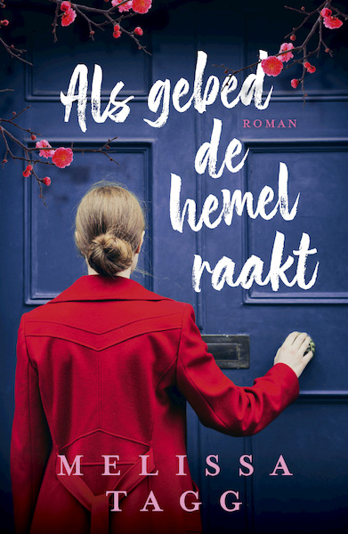 Als gebed de hemel raakt - Melissa Tagg (ISBN 9789029729239)