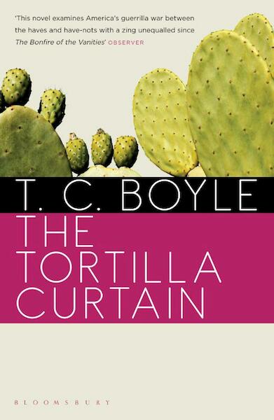 The tortilla curtain - T.C. Boyle (ISBN 9781408826768)