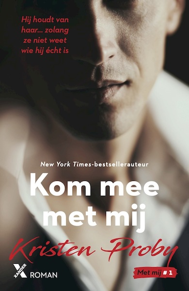 Kom met me mee - Kristen Proby (ISBN 9789401614498)