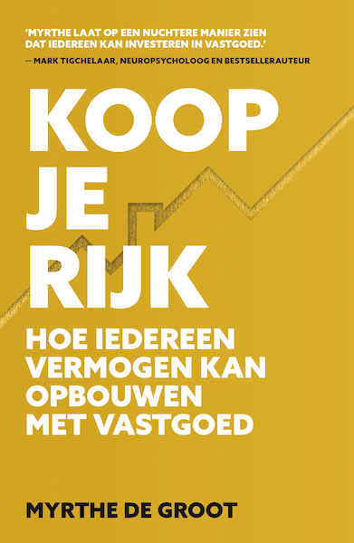 Koop je Rijk - Myrthe de Groot (ISBN 9789021579757)