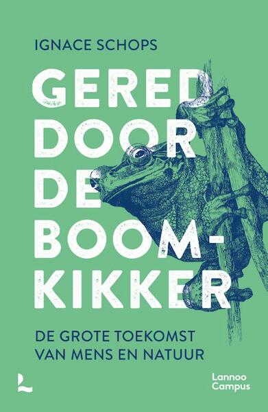 Gered door de boomkikker - Ignace Schops (ISBN 9789401480277)