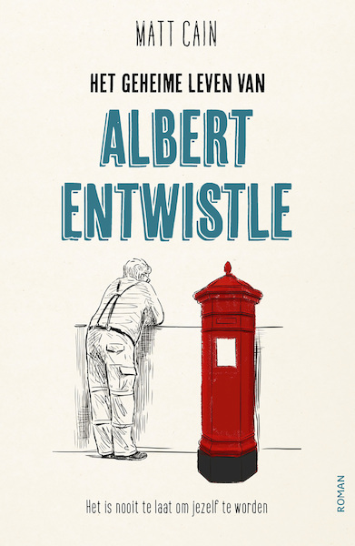 Het geheime leven van Albert Entwistle - Matt Cain (ISBN 9789026156625)