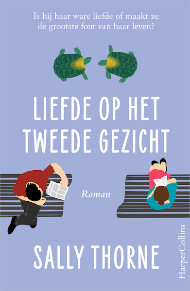 Liefde op het tweede gezicht - Sally Thorne (ISBN 9789402766240)