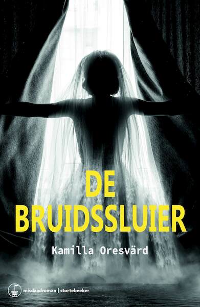 De bruidssluier - Kamilla Oresvärd (ISBN 9789492750297)