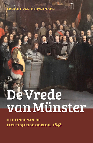 De Vrede van Munster - Arnout van Cruyningen (ISBN 9789401919043)