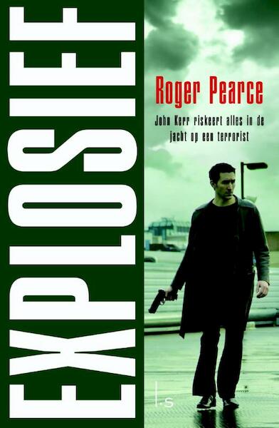 Explosief - Roger Pearce (ISBN 9789024558285)