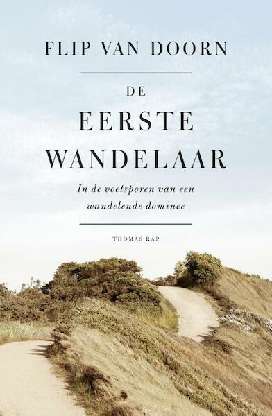 De eerste wandelaar - Flip van Doorn (ISBN 9789400407534)