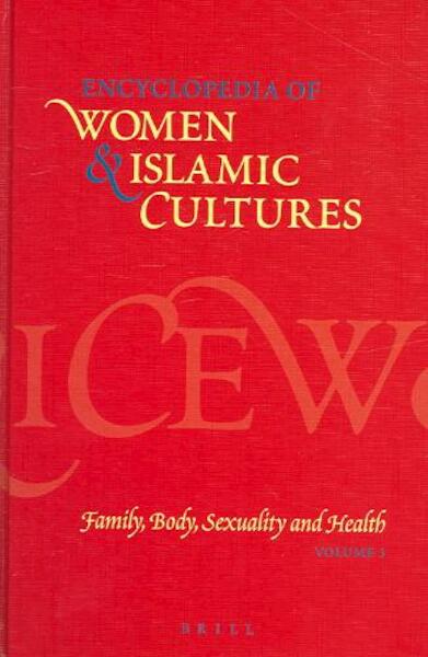 Encyclopedia of Women & Islamic Cultures - (ISBN 9789004128194)