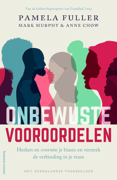 Onbewuste vooroordelen - Pamela Fuller, Mark Murphy, Anne Chow (ISBN 9789047015543)