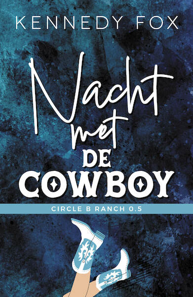 Nacht met de cowboy - Kennedy Fox (ISBN 9789493297647)