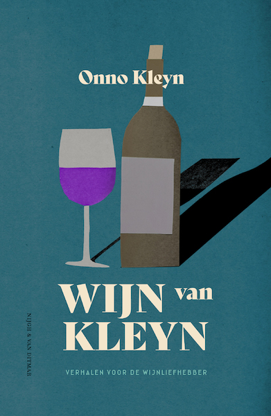 Wijn van Kleyn - Onno Kleyn (ISBN 9789038813189)