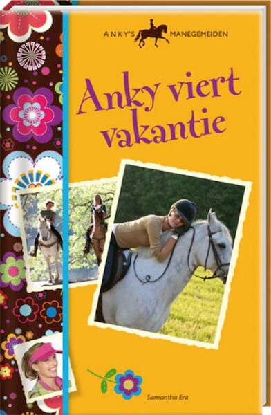 Anky viert vakantie - Samantha Era (ISBN 9789461440075)