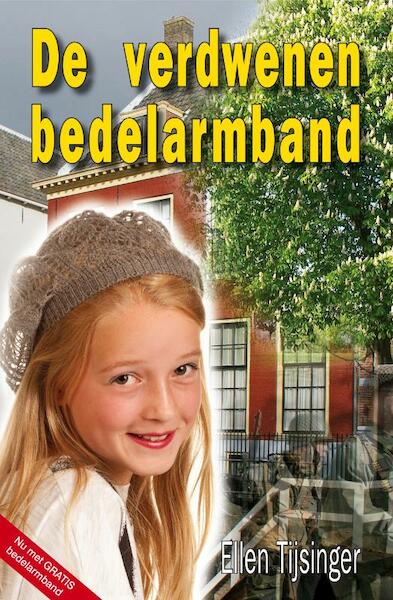 De verdwenen bedelarmband - Ellen Tijsinger (ISBN 9789490374549)