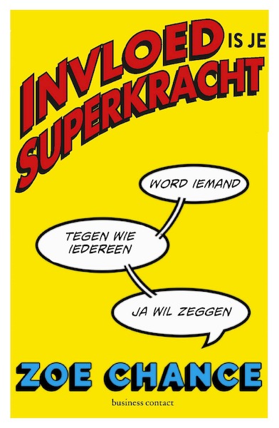 Invloed is je superkracht - Zoë Chance (ISBN 9789047012634)