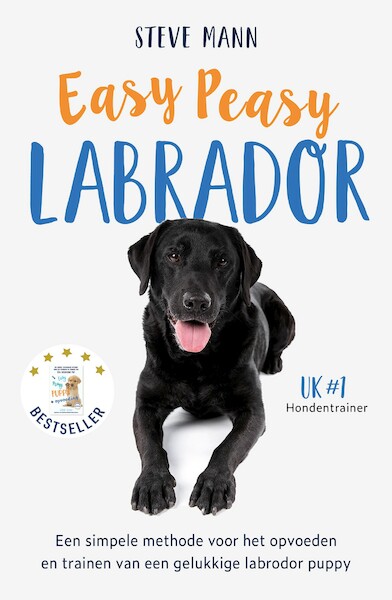 Easy Peasy Labrador - Steve Mann (ISBN 9789043926812)