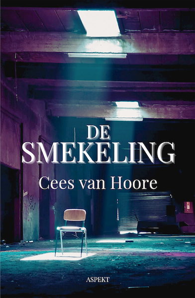 DE SMEKELING - Cees van Hoore (ISBN 9789464629552)