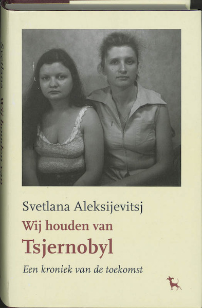 Wij houden van Tsjernobyl - S. Aleksijevitsj (ISBN 9789053305973)
