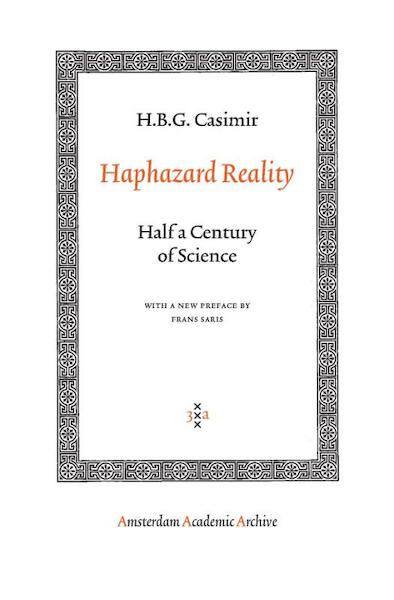 Haphazard Reality - H.B.G. Casimir (ISBN 9789089642004)