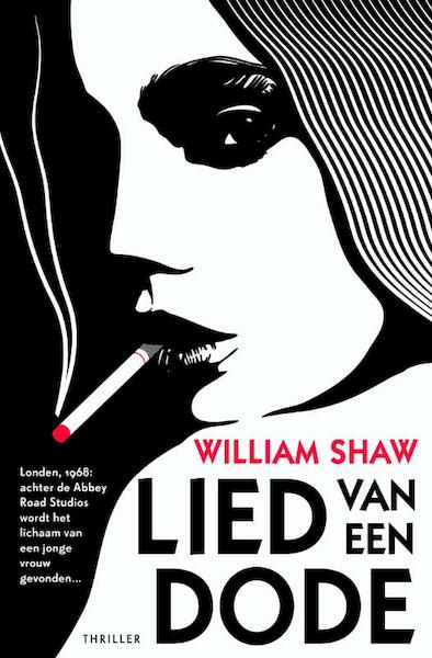 Lied van een dode - William Shaw (ISBN 9789024561766)