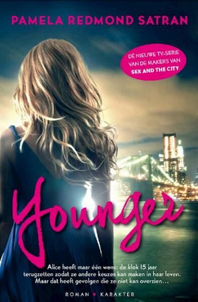 Younger - Pamela Redmond Satran (ISBN 9789045205106)