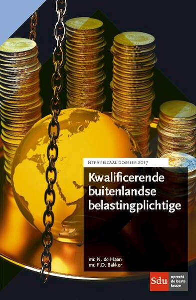 Kwalificerende buitenlandse belastingplichtige - N. de Haan, F.D. Bakker (ISBN 9789012400695)