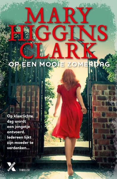 Op een mooie zomerdag - Mary Higgins Clark (ISBN 9789401608527)