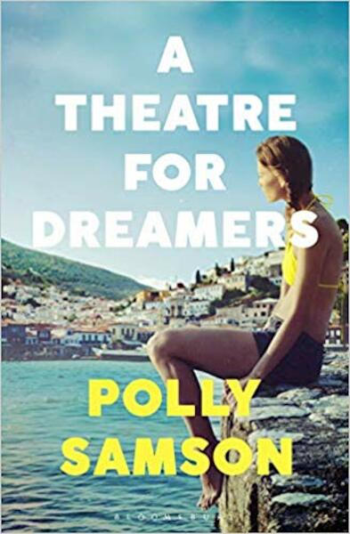 A Theatre for Dreamers - Samson Polly Samson (ISBN 9781526600561)