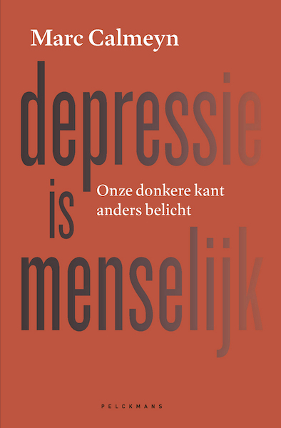 Depressie is menselijk - Marc Calmeyn (ISBN 9789463372916)