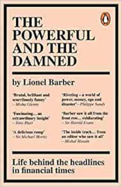 The Powerful and the Damned - Lionel Barber (ISBN 9780753558201)