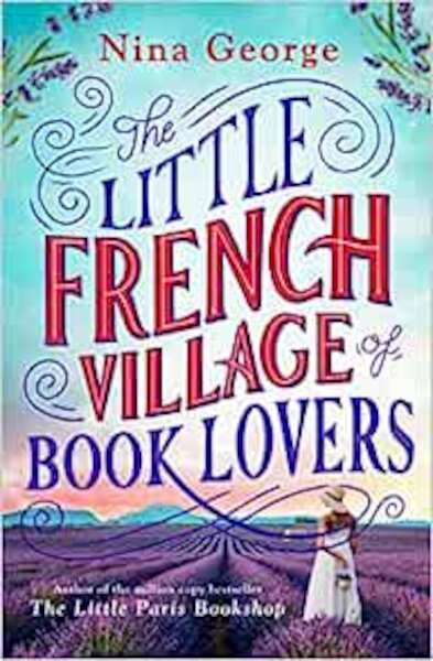 The Little French Village of Book Lovers - Nina George (ISBN 9780241436615)