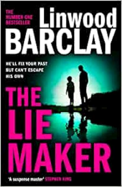 The Lie Maker - Linwood Barclay (ISBN 9780008555702)