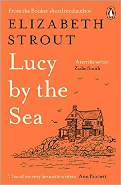 Lucy by the Sea - Elizabeth Strout (ISBN 9780241607008)
