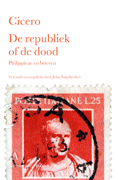 De republiek of de dood - Cicero (ISBN 9789025310714)