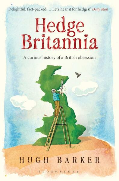 Hedge Britannia - Hugh Barker (ISBN 9781408825075)