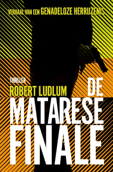 De Matarese Finale - Robert Ludlum (ISBN 9789021028835)