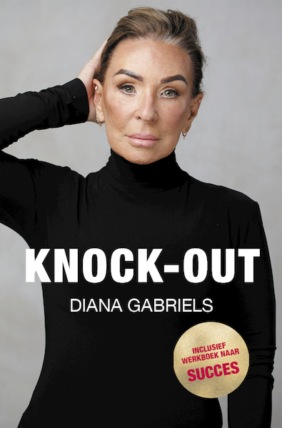 Knock Out - Diana Gabriels-Verweijen (ISBN 9789464431834)