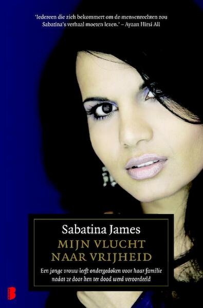 Mijn vlucht naar vrijheid - Sabatina James (ISBN 9789022555651)