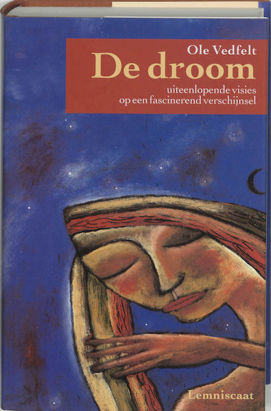 De droom - Ole Vedfelt (ISBN 9789056370855)