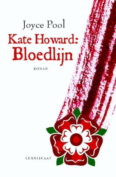 Kate Howard: bloedlijn - Joyce Pool (ISBN 9789047707424)