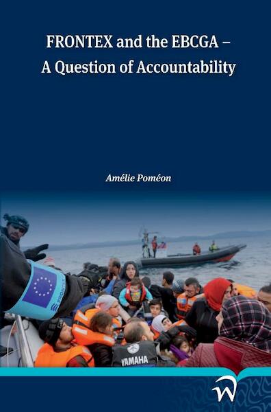 Frontex and ebcga - Amélie Poméon (ISBN 9789462403598)