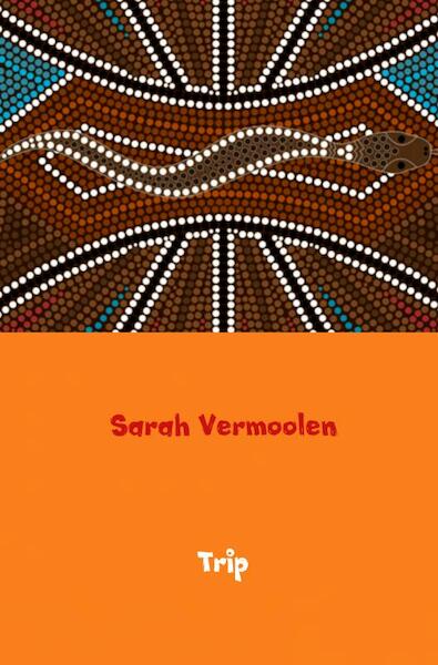 Trip - Sarah Vermoolen (ISBN 9789402170306)