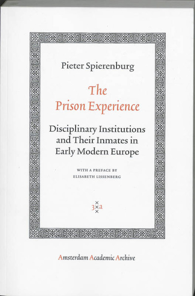 The Prison Experience - Pieter Spierenburg (ISBN 9789053569894)