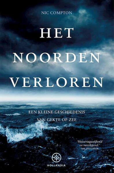 Het noorden verloren - Nic Compton (ISBN 9789064106620)