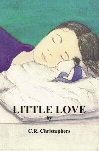 Little Love - C.R. Christophers (ISBN 9789402182644)