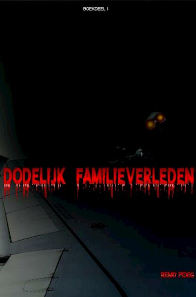 Dodelijk Familieverleden - Remo Pideg (ISBN 9789464183092)