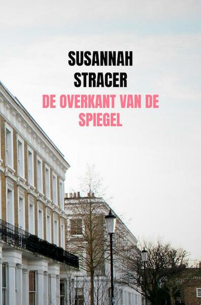 De overkant van de spiegel - Susannah Stracer (ISBN 9789464353730)