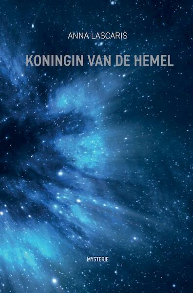 Koningin van de Hemel - Anna Lascaris (ISBN 9789464481556)