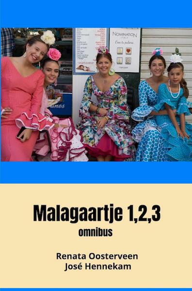 Malagaartje 1,2,3 - Renata Oosterveen José Hennekam (ISBN 9789464481563)